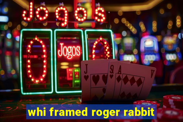 whi framed roger rabbit